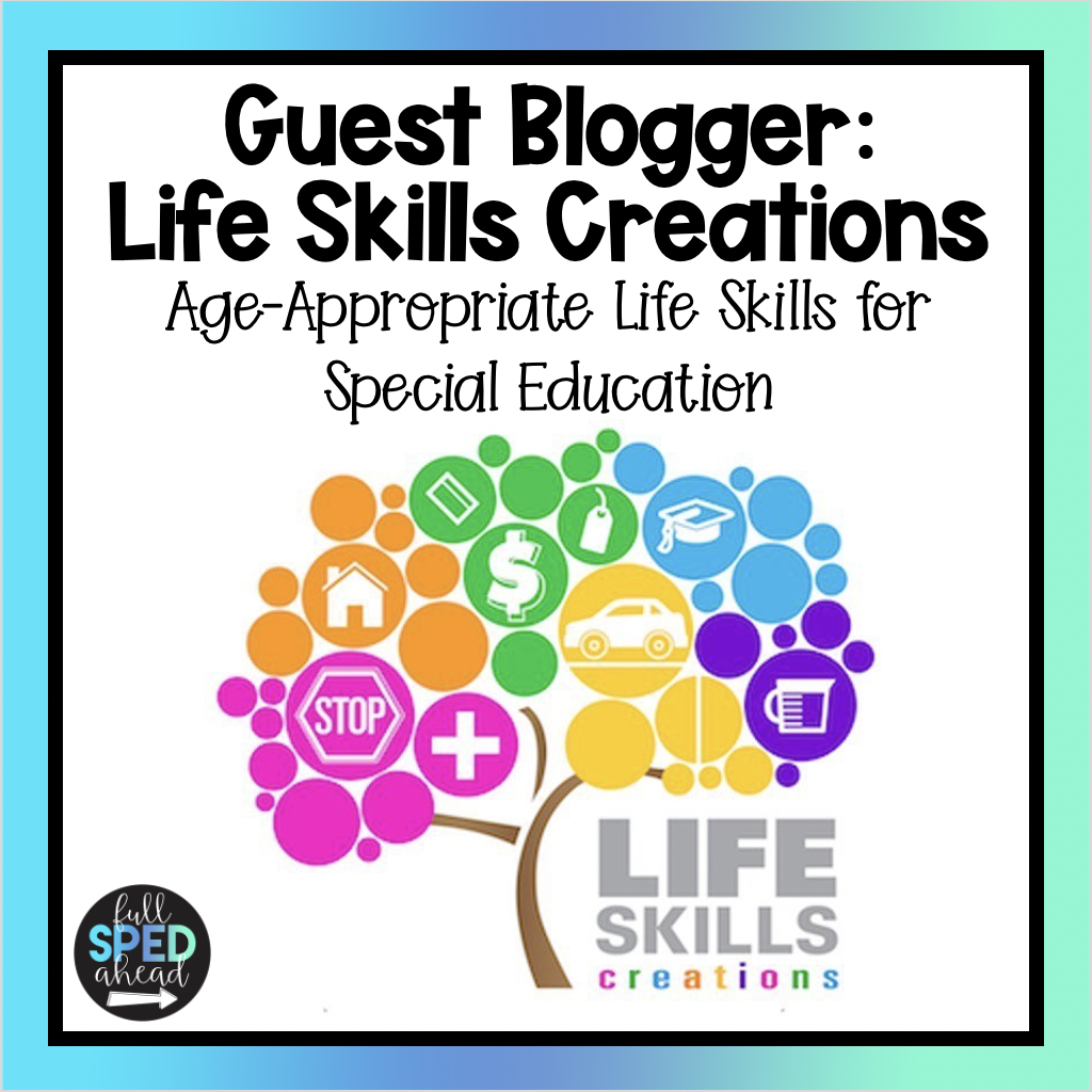 age-appropriate-life-skills-for-special-education-full-sped-ahead