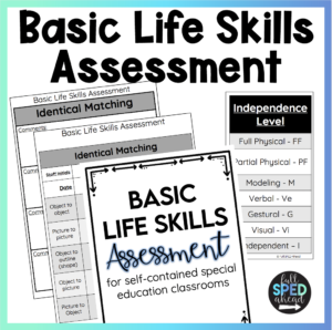 Use a Life Skills Assessment to Monitor Student Growth - Full SPED Ahead