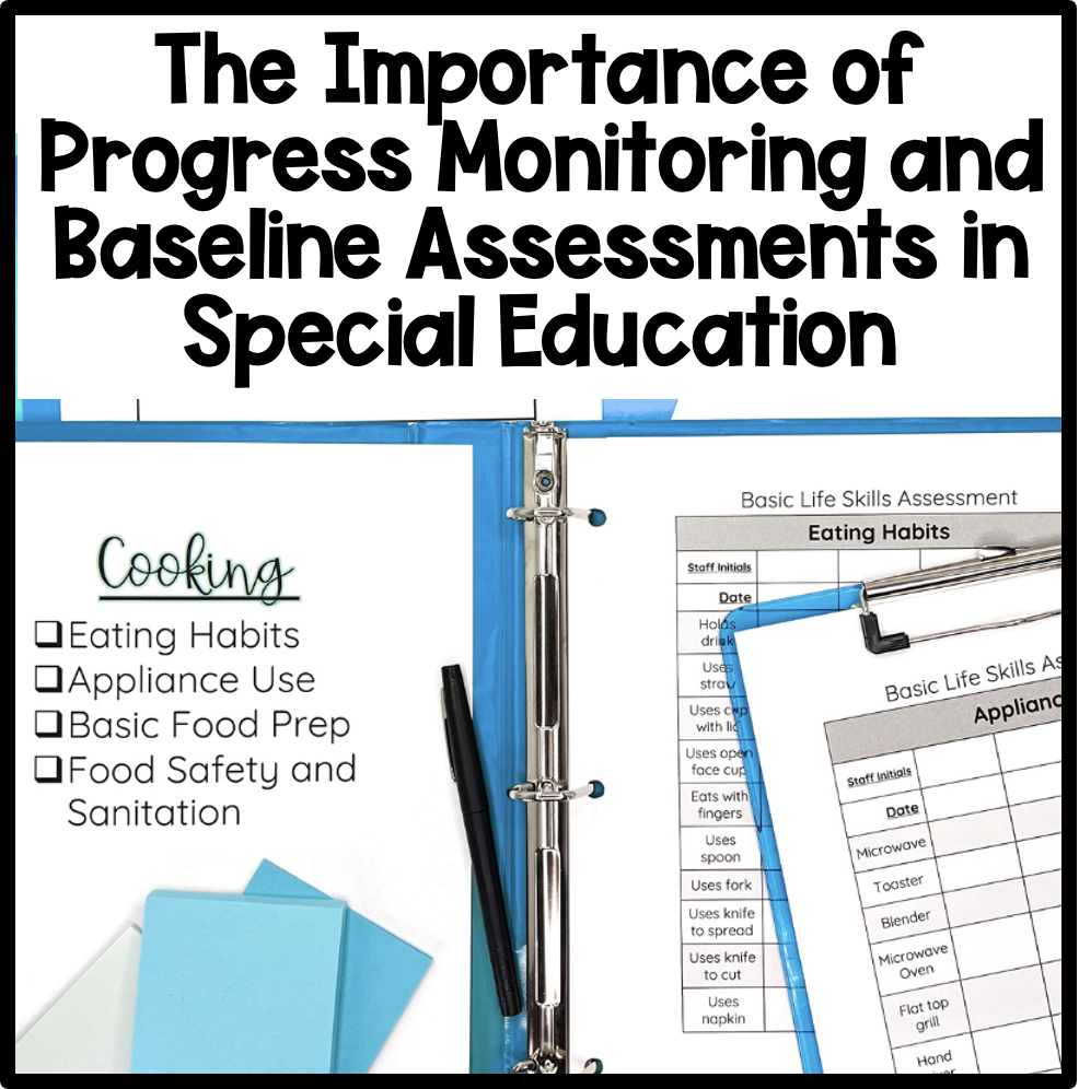 The Importance of Progress Monitoring and Baseline Assessments in Special Education