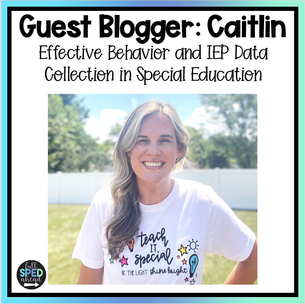 Effective Behavior and IEP Data Collection in Special Education